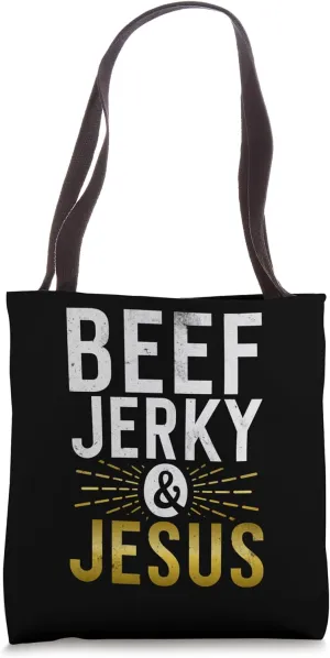 Beef Jerky and Jesus Tote Bag