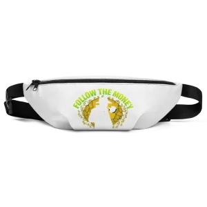 Follow the Money Fanny Pack
