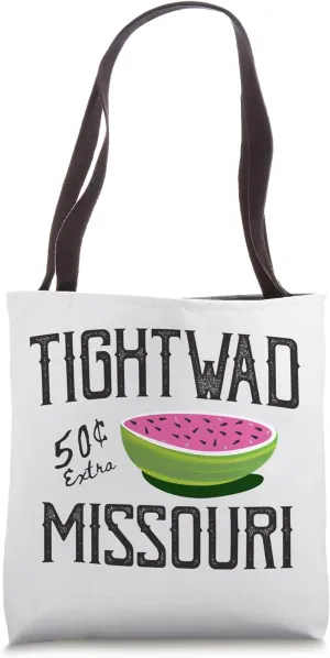 Funny Locations, Tightwad, Missouri USA Tote Bag