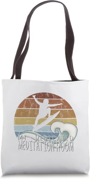 My Dedicated Meditation Room Green Wave Pipeline Surfer Tote Bag