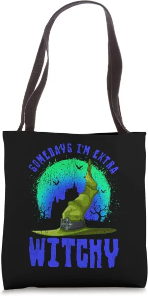 Somedays I'm Extra Witchy Funny Halloween Women's Tote Bag