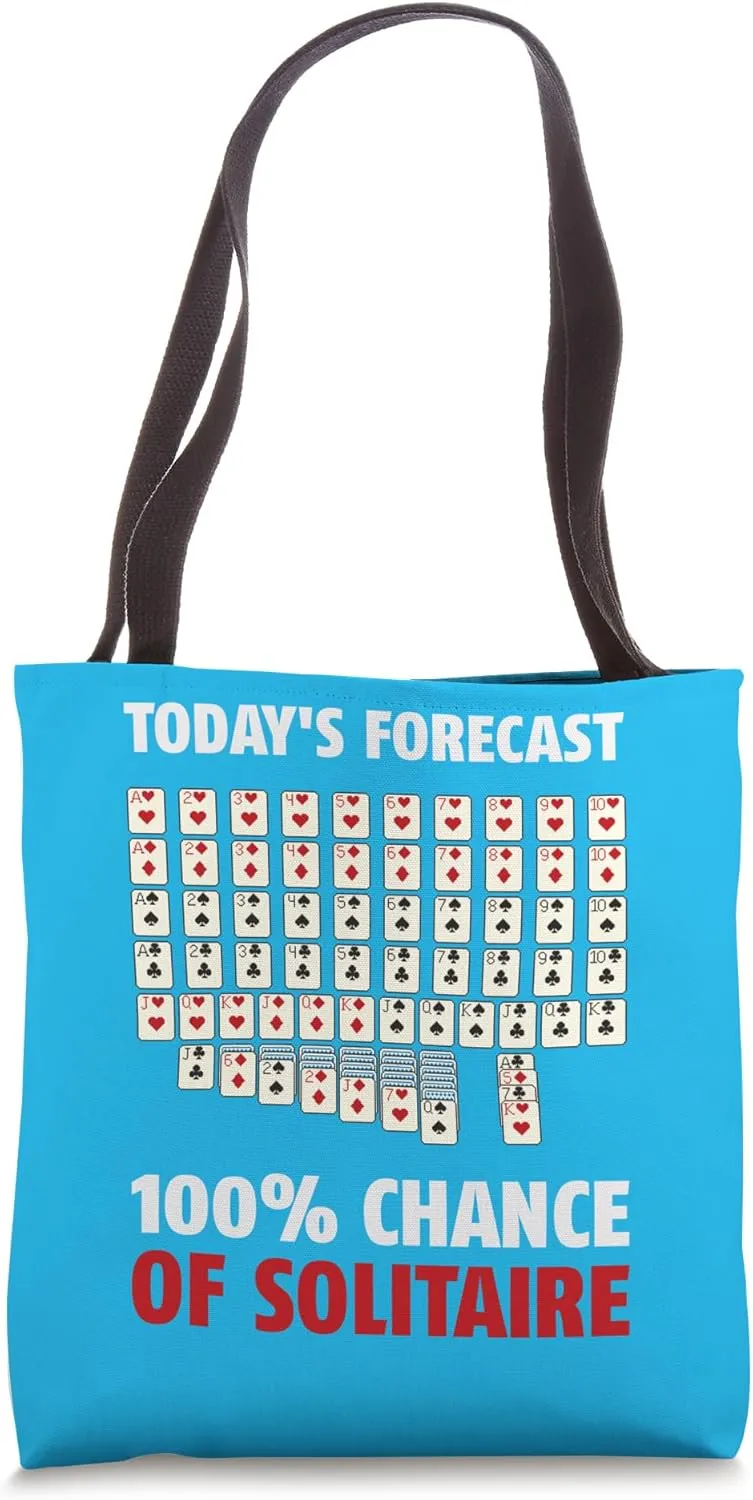 Today's forecast 100% chance of Solitaire Tote Bag