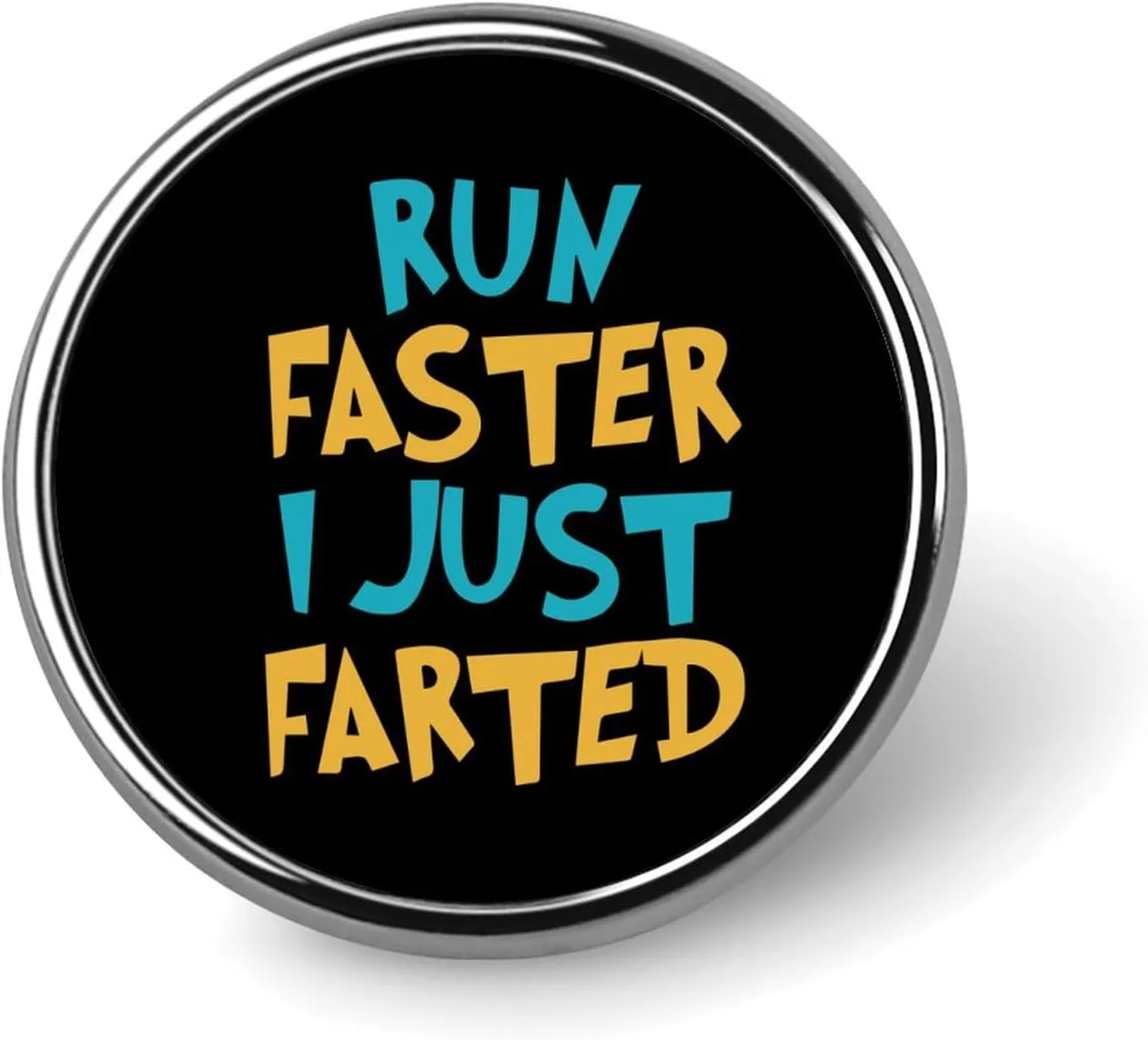 Yepp I Just Farted Round Brooch Badge Lapel Pins Art Jewelry for Men Women Tie Hat Backpack Decor